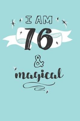 Book cover for I Am 76 And Magical