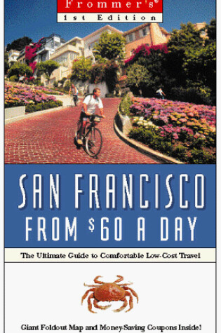 Cover of $-a-day: San Francisco From $60 A Day, 1st Ed