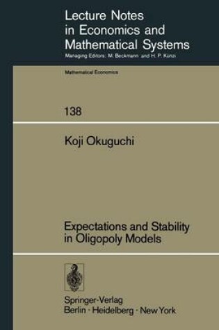 Cover of Expectations and Stability in Oligopoly Models