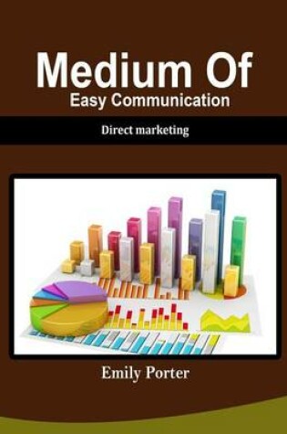 Cover of Medium of Easy Communication