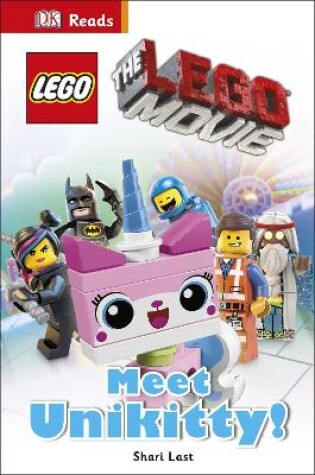 Cover of LEGO® Movie Meet Unikitty!