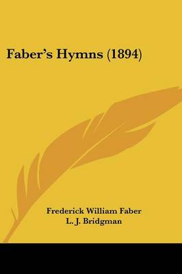 Book cover for Faber's Hymns (1894)