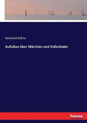 Book cover for Aufsätze über Märchen und Volkslieder