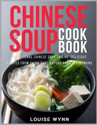 Book cover for Chinese Soup Cookbook