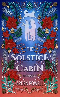 Book cover for The Solstice Cabin