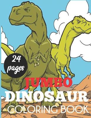 Book cover for Jumbo Dinosaur Coloring Book