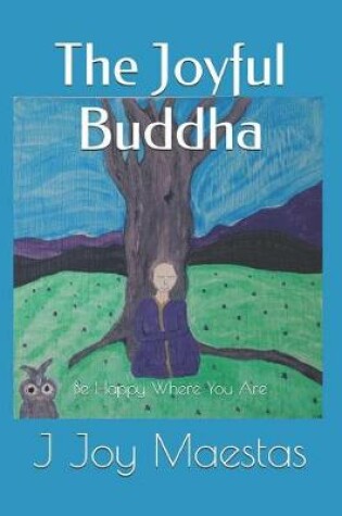 Cover of The Joyful Buddha