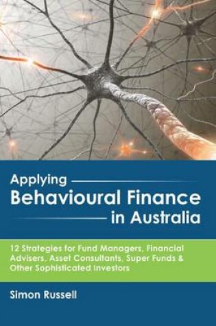 Cover of Applying Behavioural Finance in Australia