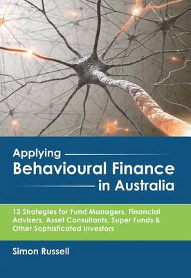 Book cover for Applying Behavioural Finance in Australia