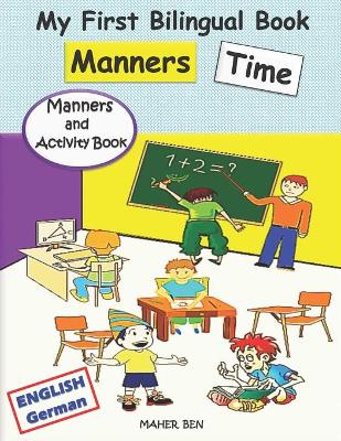 Book cover for My First Bilingual Book - Manners Time (English-German)