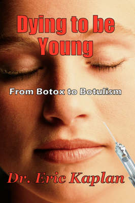 Book cover for Dying to be Young