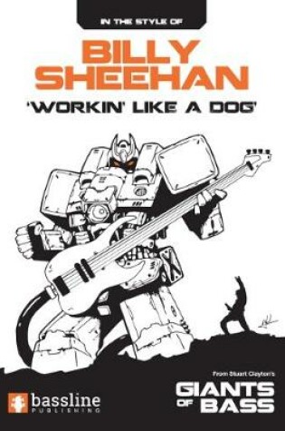 Cover of Billy Sheehan - 'Workin' Like a Dog'