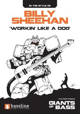 Book cover for Billy Sheehan - 'Workin' Like a Dog'