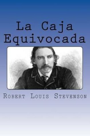 Cover of La Caja Equivocada (Spanish Edition)