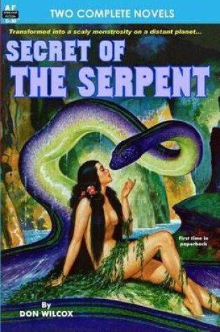 Cover of Secret of the Serpent & Crusade Across the Void