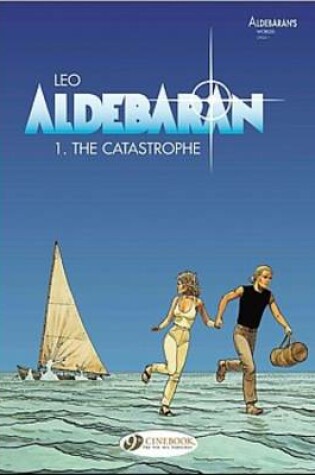 Cover of Aldebaran Vol.1:The Catastrophe