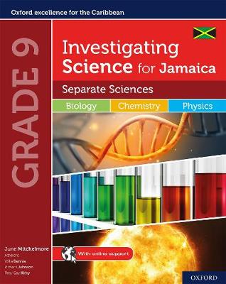 Book cover for Investigating Science for Jamaica: Separate Science: Biology Chemistry Physics Student Book