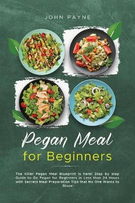 Book cover for Pegan Meal for Beginners