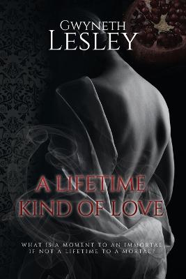 Book cover for A Lifetime Kind of Love