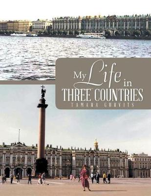 Cover of My Life in Three Countries