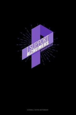Cover of I Support Alzhemeir's Awareness