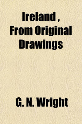 Book cover for Ireland, from Original Drawings