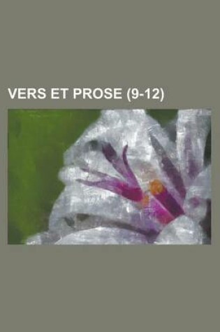 Cover of Vers Et Prose (9-12)