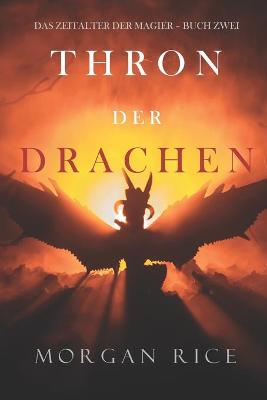 Book cover for Thron der Drachen (Das Zeitalter der Magier - Buch Zwei)