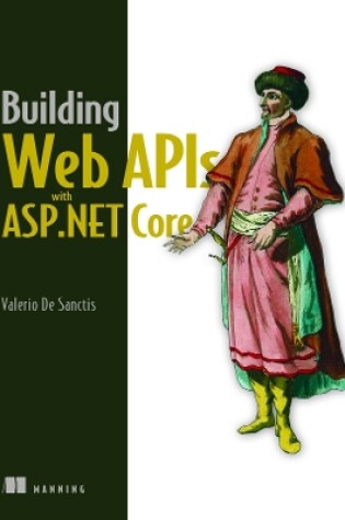 Cover of Building Web APIs with ASP.NET Core