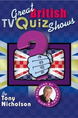 Cover of Great British TV Quiz Shows