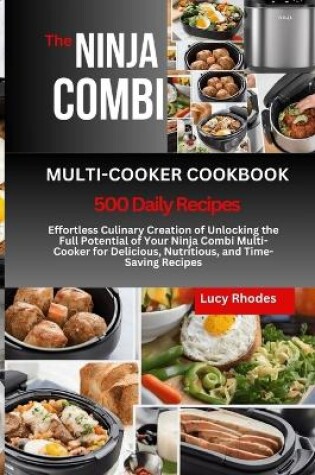 Cover of The Ninja Combi Multi-Cooker Cookbook