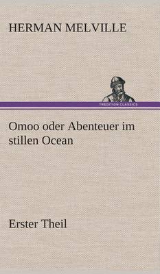 Book cover for Omoo oder Abenteuer im stillen Ocean