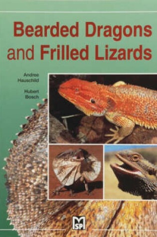 Cover of Bearded Dragons and Frilled Lizards