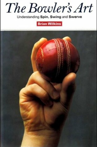 Cover of The Bowler's Art