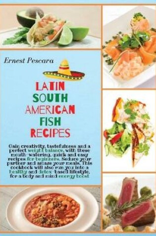 Cover of Latin South American Fish Recipes