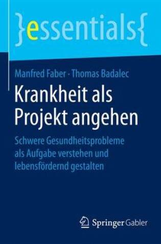 Cover of Krankheit als Projekt angehen