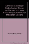 Book cover for Der Braunschweiger Stadtschreiber Gerwin Von Hameln Und Seine Bibliothek