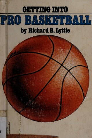 Book cover for Getting Into Pro Basketball