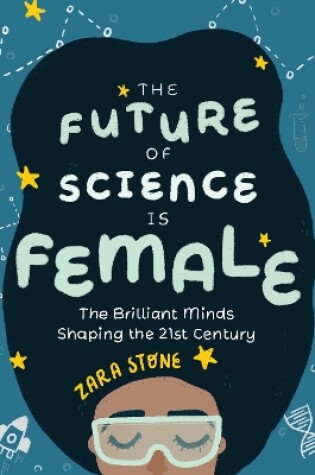 Cover of The Future of Science is Female