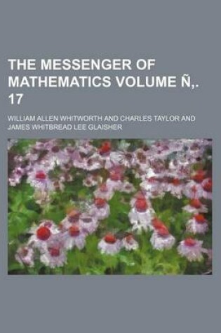 Cover of The Messenger of Mathematics Volume N . 17