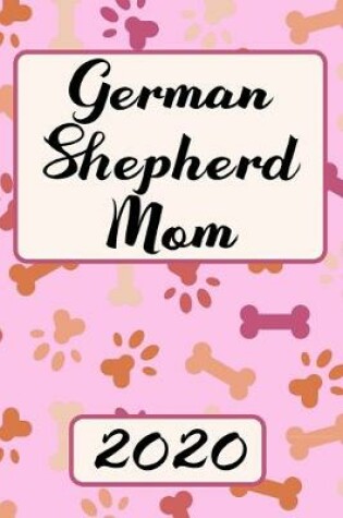 Cover of German Shepherd Mom 2020