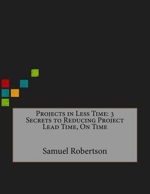 Book cover for Projects in Less Time