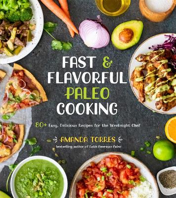 Book cover for Fast & Flavorful Paleo Cooking