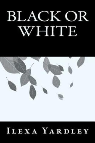 Cover of Black or White