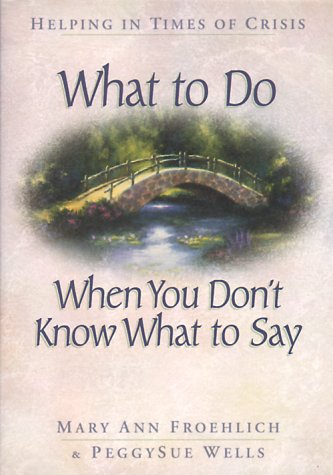 Book cover for What to Do When You Don't Know What to Say