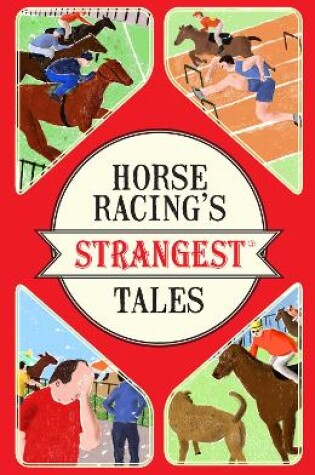 Cover of Horse Racing's Strangest Tales