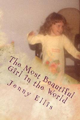 Book cover for The Most Beautiful Girl in the World