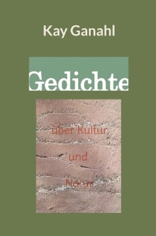 Cover of Gedichte über Kultur und Natur