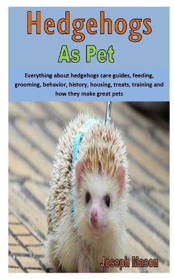 Book cover for Hedgehogs as Pet