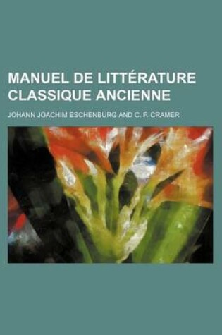 Cover of Manuel de Litterature Classique Ancienne